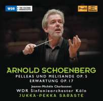 Schoenberg: Pelleas und Melisande op. 5, „Erwartung“ op. 17